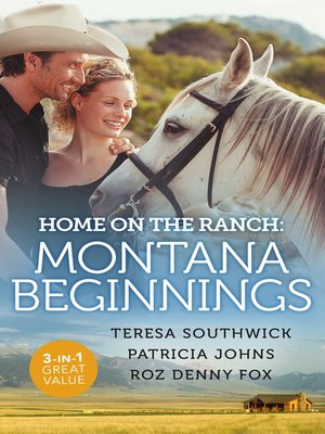 cover image of Home On the Ranch: Montana Beginnings / Finding Family...and Forever? / Her Stubborn Cowboy / His Ranch or Hers